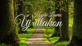 Hajdú Laura - Új utakon