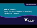 Product Blender: PMing in Public: Strategies for Increasing Credibility in Your Org