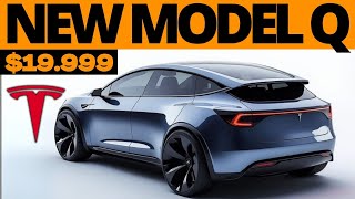 NEW TESLA MODEL Q – Elon Musk's PERFECT Move For $19,999! Will It Dethrone The Model Y?