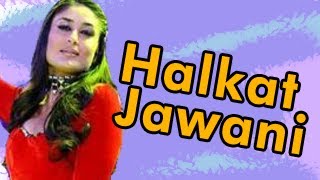 Halkat Jawani - Heroine OFFICIAL NEW SONG - Kareena Kapoor
