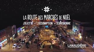 La Route des Marchés de Noël de Lanaudière | Rapprochez-vous