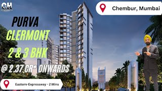 Welcome to Purva Clermont, Chembur—Luxurious 2 \u0026 3 BHK Apartments