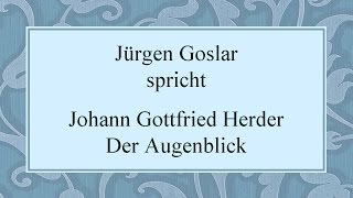 Johann Gottfried Herder „Der Augenblick" I