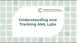 Understanding and Tracking AML Labs