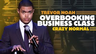 Overbooking Business Class  Trevor Noah  (Crazy Normal) - Compilation Trevor Noah
