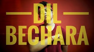 Dil Bechara | Dance Cover | A.R. Rahman | Anurag Majumdar