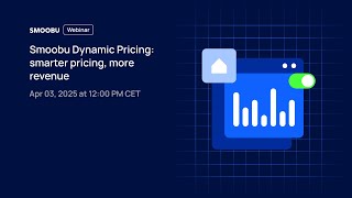 Smoobu Dynamic Pricing – Maximize Bookings and Revenue with Smart Pricing for Vacation Rentals