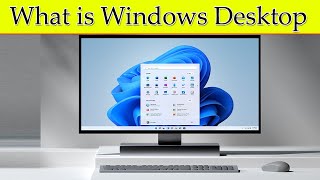 What is Windows Desktop | डेस्कटॉप क्या हैं विंडॉज डेस्कटॉप की पूरी जानकारी