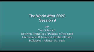 The World After 2020 – Session 9