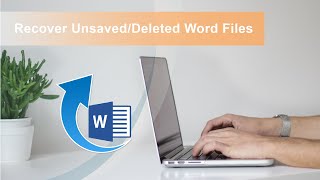Recover Unsaved/Deleted Word Documents on Windows [5 Ways]