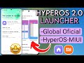 XIAOMI HYPEROS LAUNCHER YA ES GLOBAL ESTABLE | DESCARGA Y ACTUALIZA✅