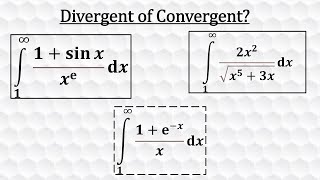 Divergence or Convergence of Improper Integrals