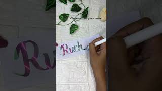 The Art of Ruchi Name Calligraphy#calligraphy