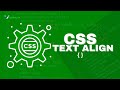 CSS Text Align {Practical}