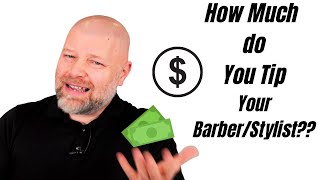 How Much Do you Tip your Barber or Stylist - TheSalonGuy