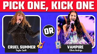 Pick One Kick One SONG BATTLE for the Most Popular Songs in 2023 | Music Quiz