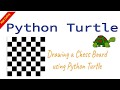 Python Program| Turtle Module | Chessboard