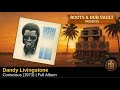 Dandy Livingstone — Conscious (1973) | Full Album | Roots & Dub Vault