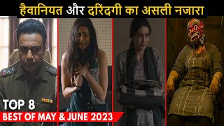 Top 8 Superbest New Crime Thriller Hindi Web Series May & June 2023