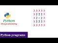 Python Pattern Programs  - Matrix Number Pattern