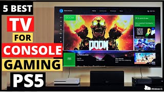 5 Best TV For Console Gaming in 2024 | Best Gaming TV for PS5 & Xbox Series X