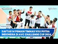 Daftar 14 Pemain Timnas Voli Putra Indonesia di AVC Challenge Cup 2024