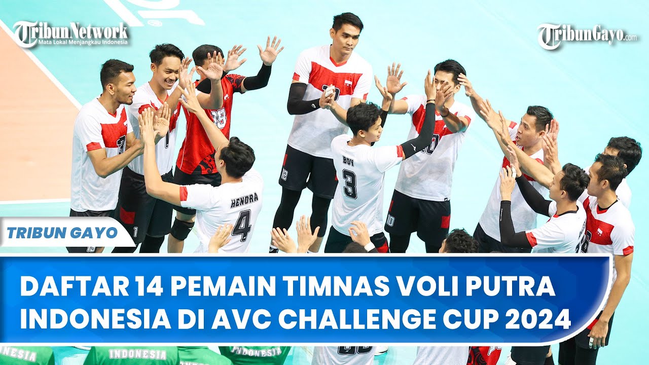 Daftar 14 Pemain Timnas Voli Putra Indonesia Di AVC Challenge Cup 2024 ...