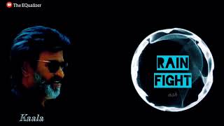 Kaala Rain Fight | Original Sound Track | Kaala | Rajinikanth | Mass BGM | Ringtone | The EQualizer