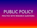 PUBLIC POLICY ॥ RESEARCH