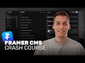 Framer CMS: Crash Course for Beginners