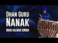 Dhan Guru Nanak | #BhaiHajaraSingh