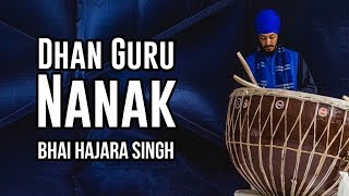 Dhan Guru Nanak | #BhaiHajaraSingh