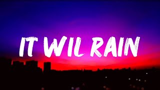 Bruno Mars - It Wil Rain (Lyrics)