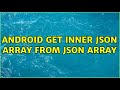 Android get inner json array from json array