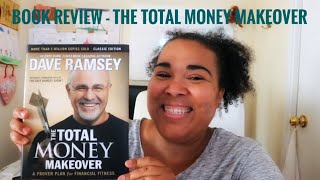 Book Review // The Total Money Makeover // Saving My Loonies