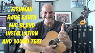 Fishman Rare Earth Mic Blend Active Soundhole pickup Installation in a PRS SE Angelus and Sound Test