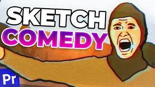 How to Make and Edit a Comedy Sketch For YouTube