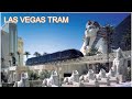 LAS VEGAS TRAM FREE LIGHT RAIL TRANSIT