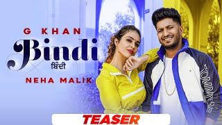 Bindi (Teaser) | G Khan ft Neha Malik | Garry Sandhu | Latest Punjabi Songs 2021 | Speed Records