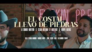 Alex Goz Ft. La Sangre Norteño, Cesar Quezada, Grupo Ligeros - El Costal Lleno De Piedras