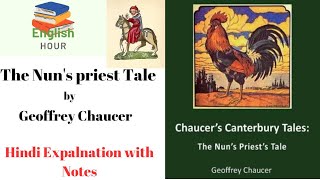 The Nun's Priest tale By Geoffrey Chaucer explanation in Hindi with Notes