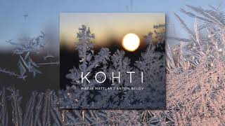 Marja Mattlar \u0026 Anton Belov - Kuokkavieras (from the Kohti EP)