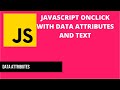 Javascript Onclick with Data Attributes And Text