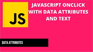 Javascript Onclick with Data Attributes And Text