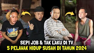 SEPI JOB \u0026 TAK LAKU DI TV! 5 Pelawak Ini Hidup Susah di Tahun 2024