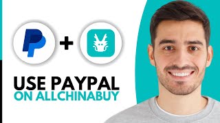 How to Pay With PayPal on AllChinaBuy - Step by Step