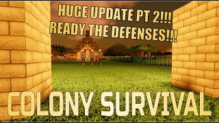 READY THE DEFENSES!!! - Colony Survival 0.9 Let's Play Part 2