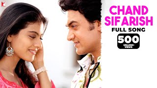 Download Chand Sifarish | Full Song | Fanaa | Aamir Khan, Kajol | Shaan, Kailash Kher | Jatin-Lalit | Prasoon mp3