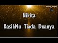 Nikita - KasihMu Tiada Duanya