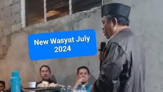 New Wasyat July 2024 | Maa Shaa Allah kiyapiya i wasyat angkaya guro tano.